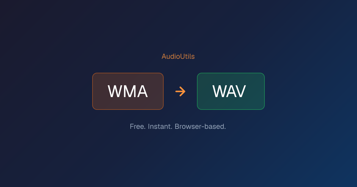 WMA to WAV Converter — Free, Online, No Upload | AudioUtils